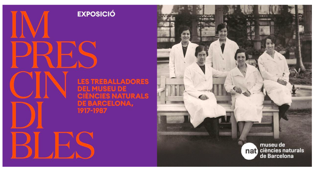 Exposición «Imprescindibles. Les treballadores del Museu de Ciències Naturals de Barcelona, 1917-1987»
